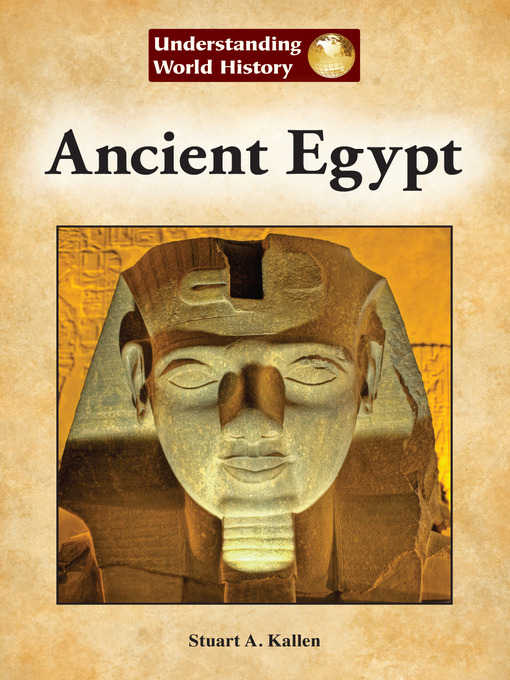 Title details for Ancient Egypt by Stuart Kallen - Wait list